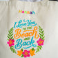 I Love You To The Beach and Back White Medium Canvas Tote Bag